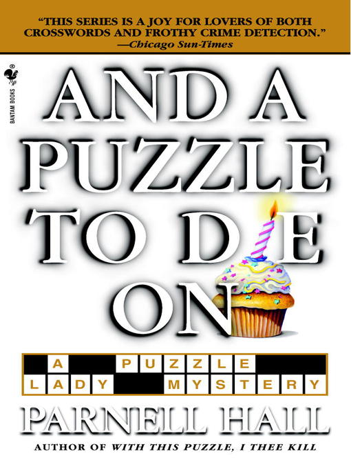Title details for And a Puzzle to Die On by Parnell Hall - Wait list